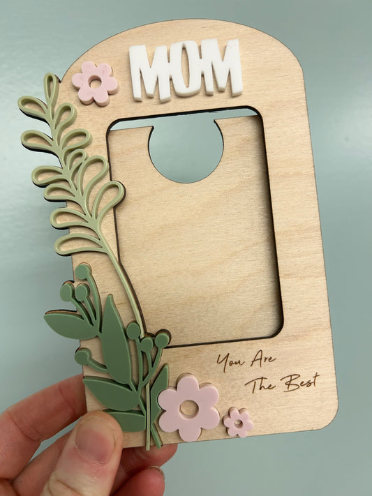 Mom You Are The Best Photo Frame